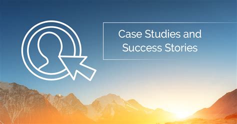 Success Stories and Case Studies